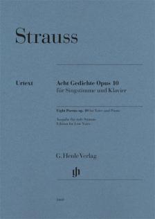 STRAUSS RICHARD - ACHT GEDICHTE OP.10 FÜR SINGSTIMME UND KLAVIER. AUSG. FÜR TIEFE STIMME