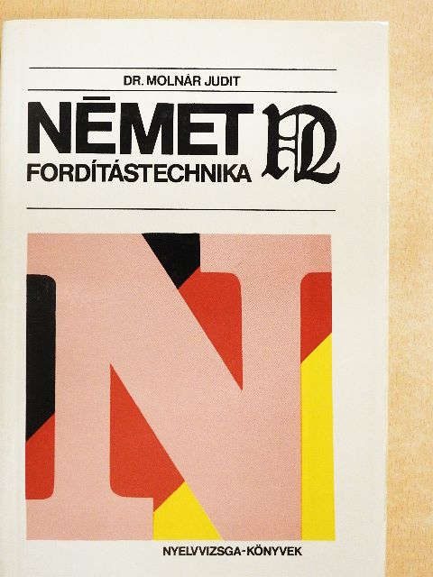 Dr. Molnár Judit - Német fordítástechnika [antikvár]