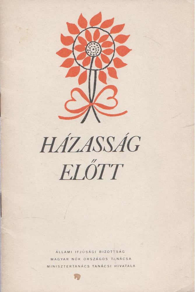 Dr. Majzik Lászlóné, Dr. Garay Mária - Házasság előtt [antikvár]