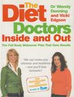 Denning, Wendy, Vicki Edgson - The Diet Doctors - Inside and Out [antikvár]
