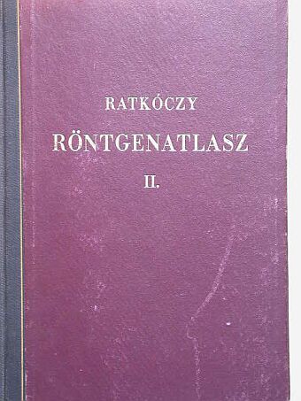Dr. Ratkóczy Nándor - Röntgenológia II. (töredék) [antikvár]