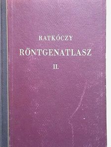 Dr. Ratkóczy Nándor - Röntgenológia II. (töredék) [antikvár]