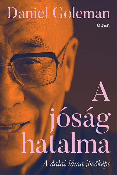 Daniel Goleman - A jóság hatalma