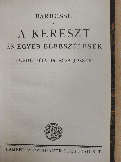 Barbusse - A kereszt és egyéb elbeszélések [antikvár]