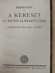 Barbusse - A kereszt és egyéb elbeszélések [antikvár]