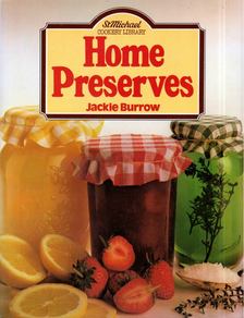 Jackie Burrow - Home Preserves [antikvár]