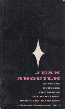 Anouilh, Jean - Five Plays Volume I [antikvár]