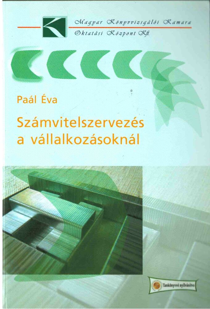 Paál Éva - Számvitelszervezés a vállalkozásoknál [antikvár]