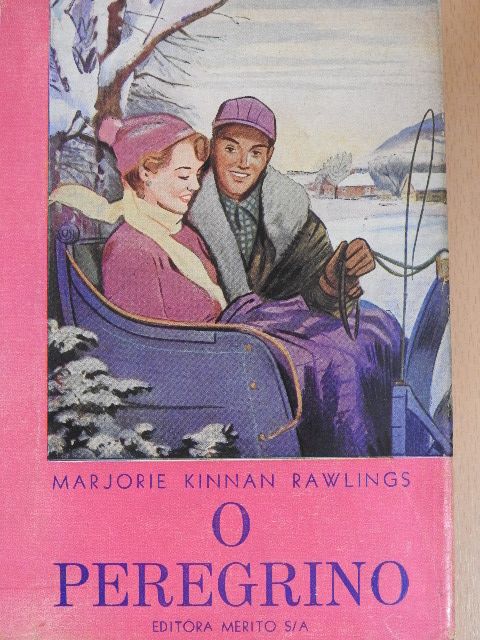 Marjorie Kinnan Rawlings - O Peregrino [antikvár]