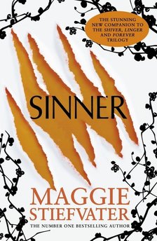 Maggie Stiefvater - Sinner [antikvár]