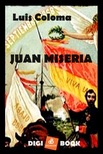 Don Luis Coloma - Juan Miseria [eKönyv: epub, mobi]