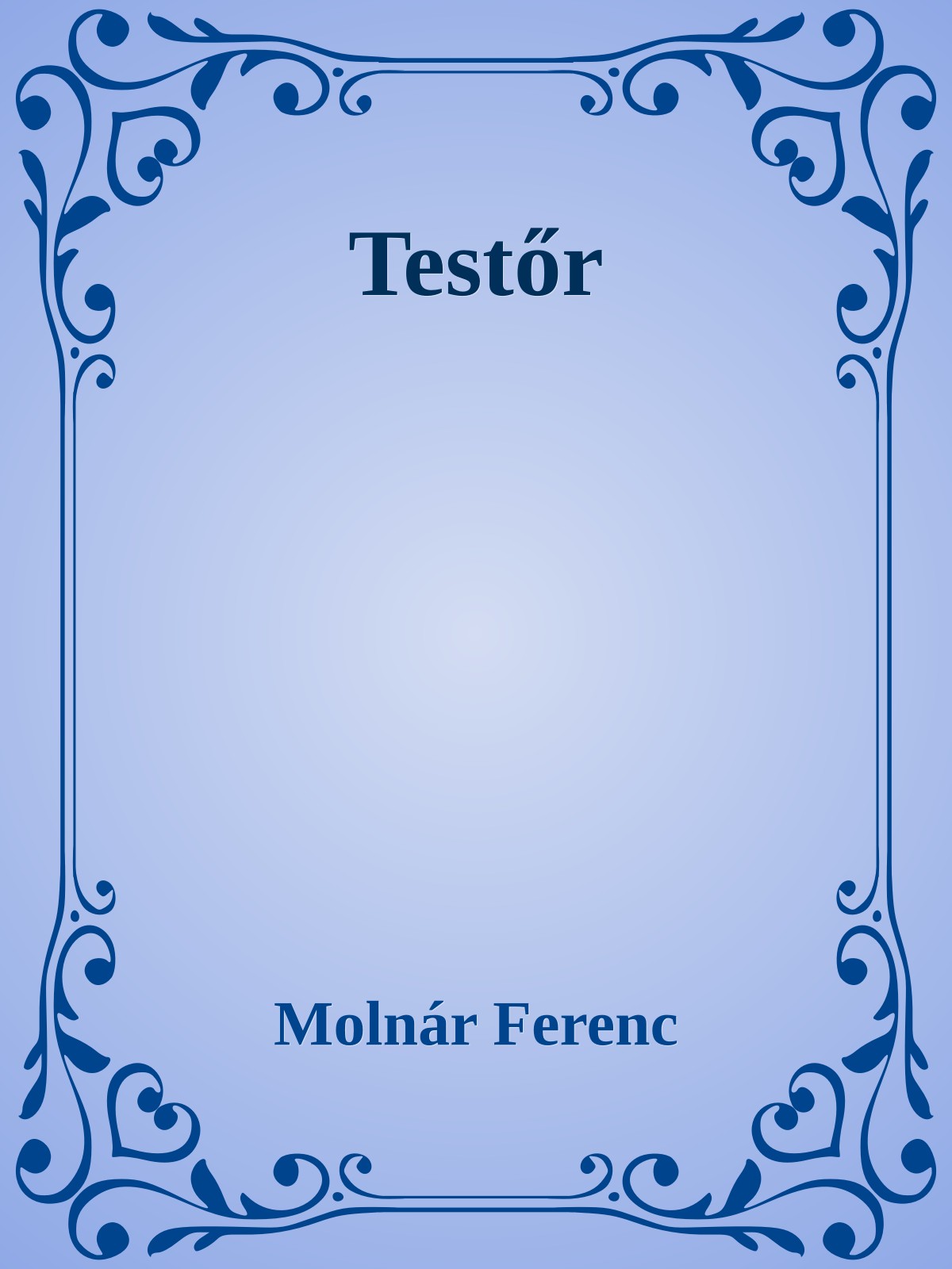 MOLNÁR FERENC - Testőr [eKönyv: epub, mobi]