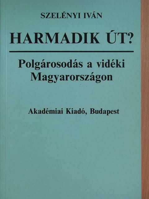 Bill Martin - Harmadik út? [antikvár]