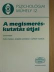 Csányi Vilmos - A megismeréskutatás útjai [antikvár]