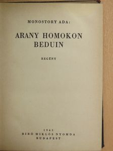 Gyenes Rózsa - Arany homokon beduin/Üvegkalitka [antikvár]