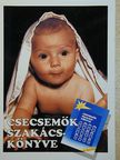 Devics Józsefné - Csecsemők szakácskönyve [antikvár]