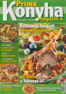 Hargitai György - Príma Konyha magazin 2006. április [antikvár]