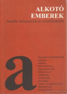 TÓTH ZSUZSANNA - Alkotó emberek [antikvár]