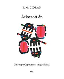 E. M. Cioran - Átkozott én