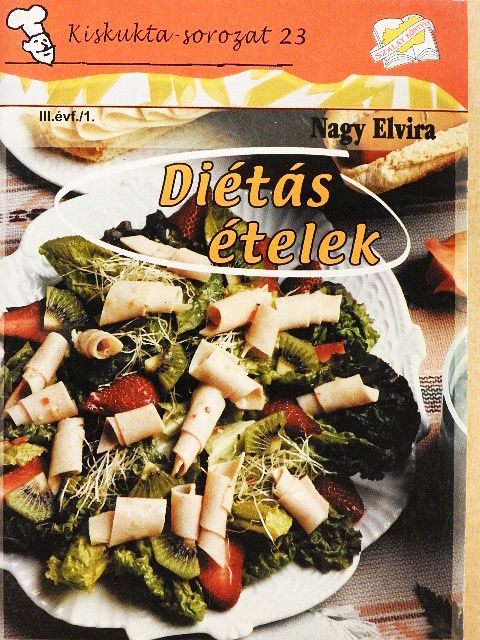 Nagy Elvira - Diétás ételek [antikvár]