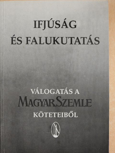 Fodor Ferenc - Ifjúság és falukutatás [antikvár]