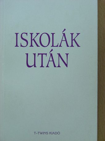 Angyalosi Gergely - Iskolák után [antikvár]