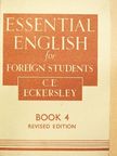 C. E. Eckersley - Essential English for Foreign Students Book 4. [antikvár]