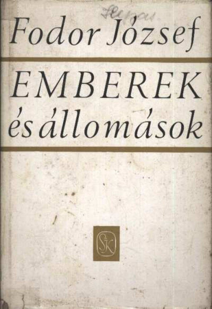 FODOR JÓZSEF - Emberek és állomások [antikvár]