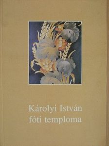 Károlyi István fóti temploma [antikvár]