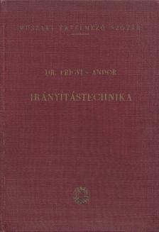 Frigyes Andor Dr. - Irányítástechnika [antikvár]