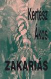 KERTÉSZ ÁKOS - Zakariás [antikvár]