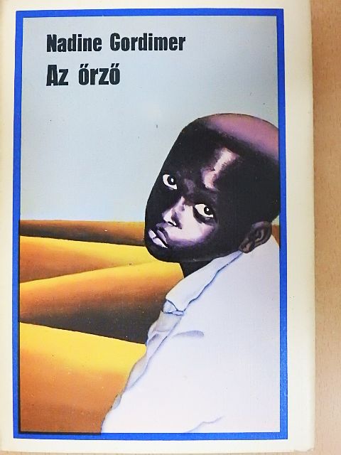 Nadine Gordimer - Az őrző [antikvár]