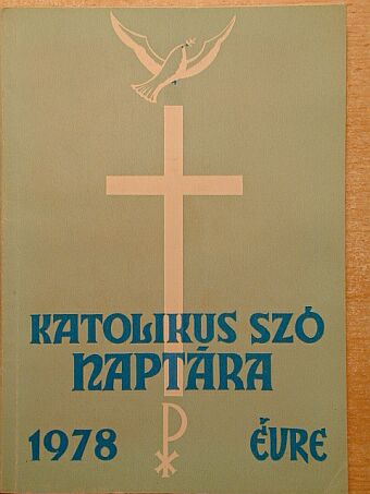 Dr. Gyűrki László - A Katolikus Szó naptára 1978. évre [antikvár]