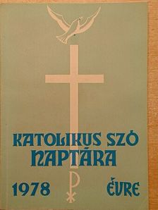 Dr. Gyűrki László - A Katolikus Szó naptára 1978. évre [antikvár]