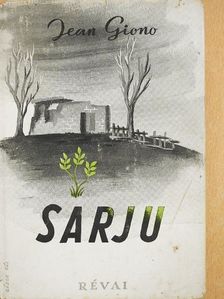 Jean Giono - Sarjú [antikvár]
