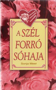 Sonja Meer - A szél forró sóhaja [antikvár]