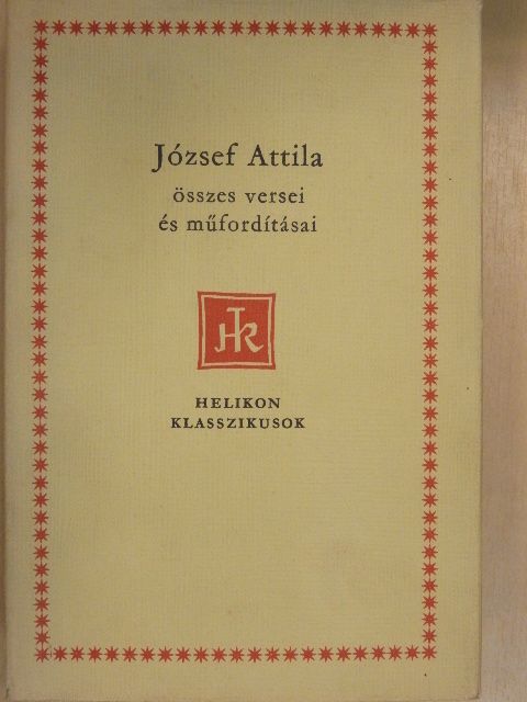 József Attila - József Attila összes versei és műfordításai [antikvár]