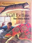 Hans Christian Andersen - A Gift For Hans [antikvár]
