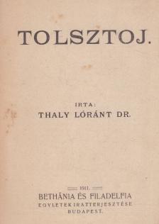 Thaly Loránt - Tolsztoj [antikvár]