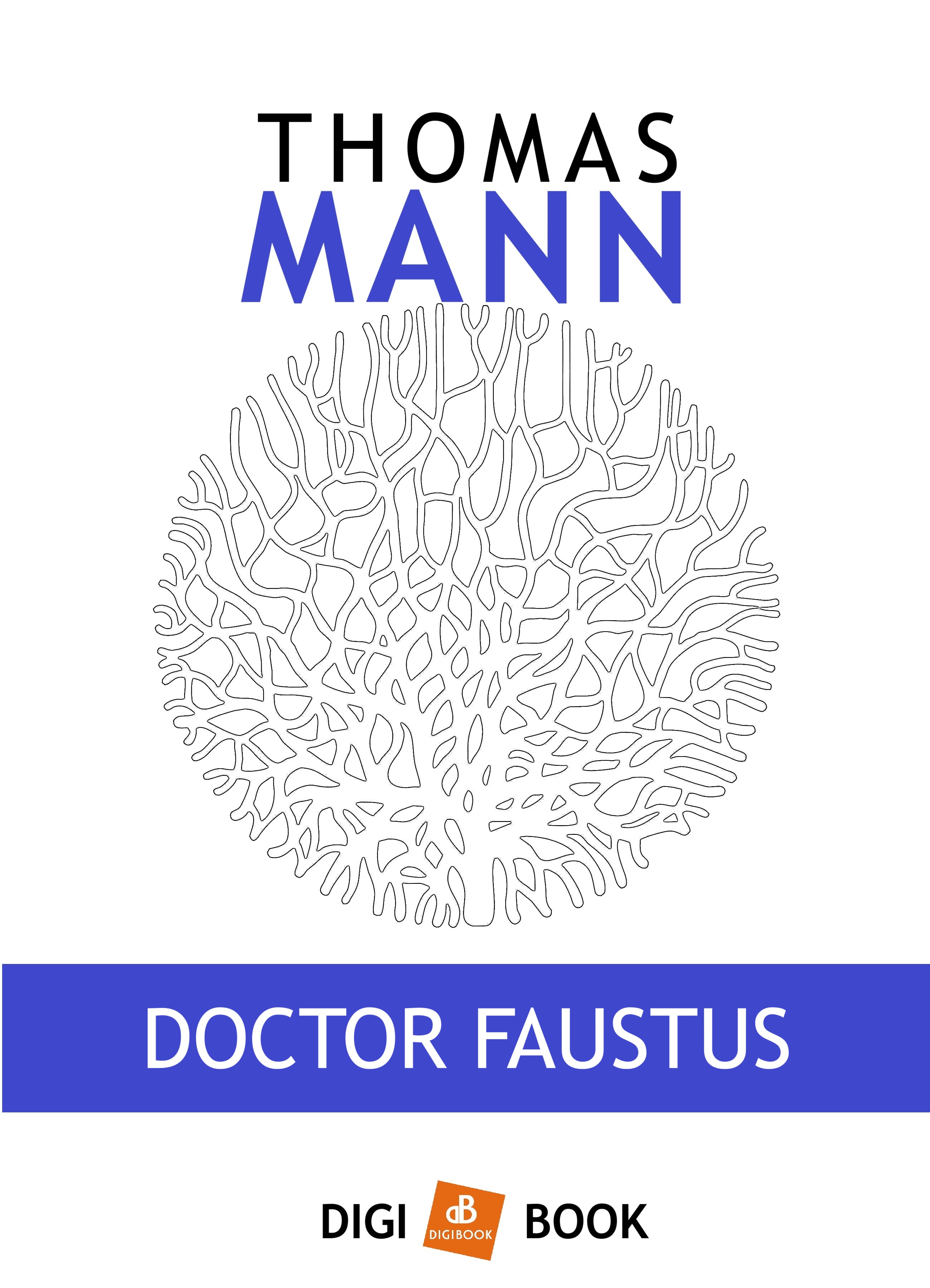 Thomas Mann - Doctor Faustus [eKönyv: epub, mobi]