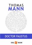 Thomas Mann - Doctor Faustus [eKönyv: epub, mobi]
