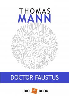 Thomas Mann - Doctor Faustus [eKönyv: epub, mobi]