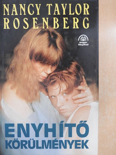 Nancy Taylor Rosenberg - Enyhítő körülmények [antikvár]