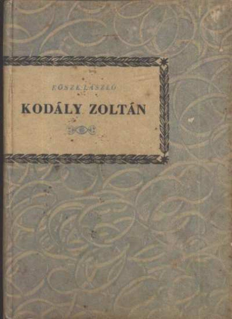 Eösze László - Kodály Zoltán [antikvár]