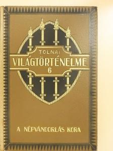 Tolnai Világtörténelme 6. - A középkor I. [antikvár]