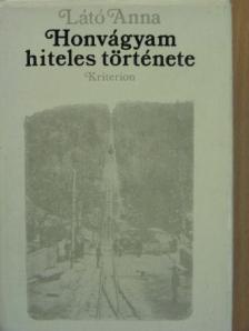 Látó Anna - Honvágyam hiteles története [antikvár]