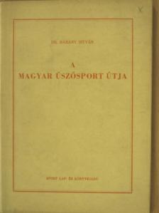 Dr. Bárány István - A magyar úszósport útja [antikvár]
