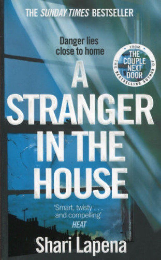 Shari Lapena - A Stranger in the House [antikvár]
