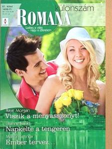 Leanne Banks - Viszik a menyasszonyt!/Napkelte a tengeren/Ember tervez... [antikvár]