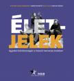 Wirthné Diera Bernadett, Erdős Kristóf, Szuly Rita, Tabajdi Gábor - Életjelek [antikvár]